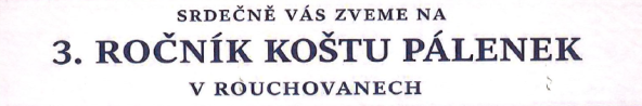 3. ROČNÍK KOŠTU PÁLENEK
