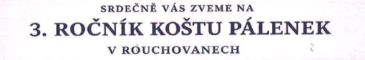3. ROČNÍK KOŠTU PÁLENEK